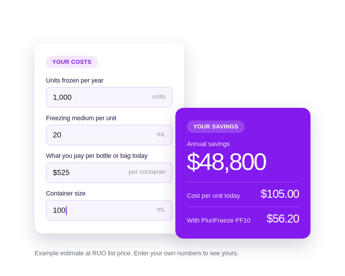PluriFreeze PF10 savings calculator: choose RUO or GMP grade, enter units frozen per year, freezing medium per unit, and what you pay today to see your annual savings